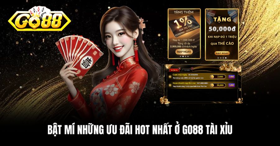 Bật mí những ưu đãi hot nhất ở Go88 Tài Xỉu