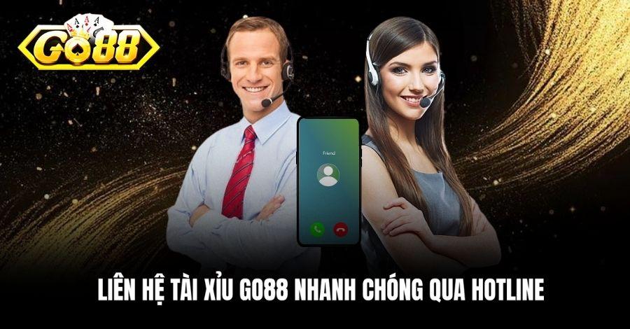 Liên hệ Tài Xỉu Go88 nhanh chóng qua Hotline